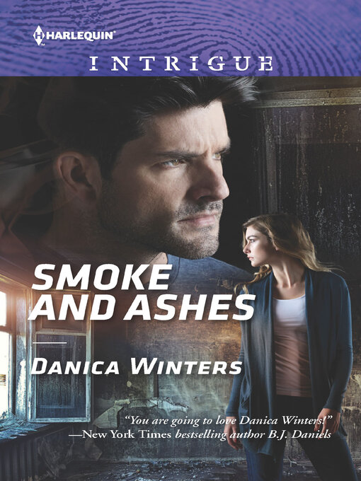 Title details for Smoke and Ashes by Danica Winters - Available